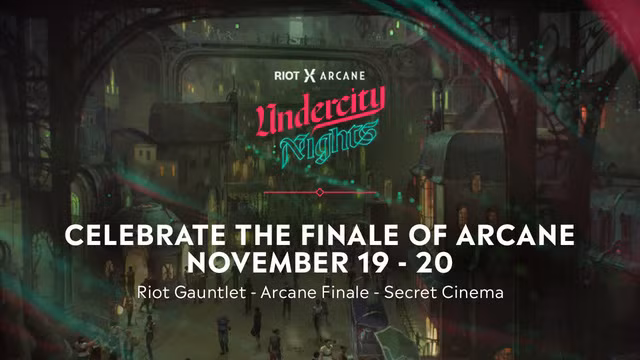 Nằm trong chuỗi hoạt động quảng cáo của RiotX Arcane, sự kiện Undercity Nights được tổ chức offline tại Los Angeles - Mỹ.