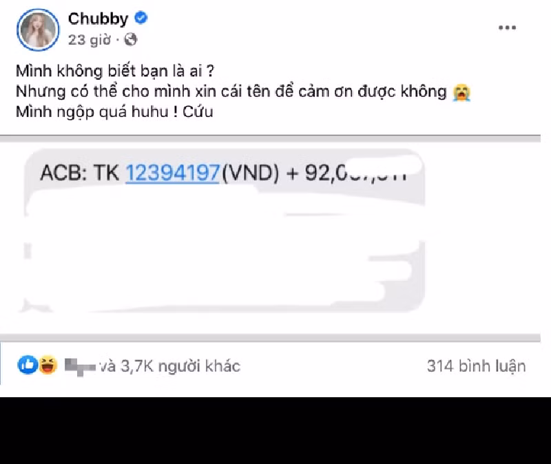 Mới đây, một người xem giấu mặt còn âm thầm chuyển thẳng vào tài khoản ngân hàng, donate cho Chubby. Dù đã khéo léo che đi nhưng dễ dàng thấy được số tiền lên đến hơn 92 triệu đồng.