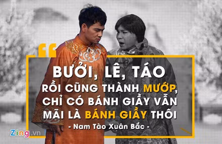 Một câu nói gây cười khác của Nam Tào trong chương trình Táo quân 2016 là "Bưởi, lê, táo rồi cũng thành mướp. Chỉ có bánh giầy vẫn mãi là bánh giầy thôi".