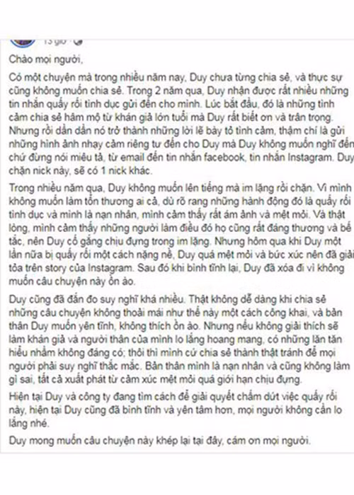 Hồi tháng 2/2020, Thanh Duy Idol bất ngờ thừa nhận trong nhiều năm qua, anh bị quấy rối tình dục. Nam ca sĩ đã cố chịu đựng trong im lặng nhưng fan quá khích vẫn gửi ảnh, ghi âm nhạy cảm.