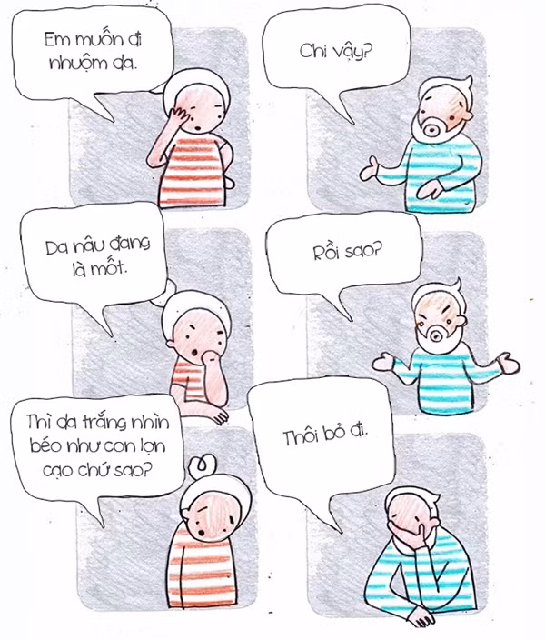 Đến khi nhuộm được da rồi thì có khi cô nàng lại quằn quại vì mình trông chẳng khác... con mực khô cũng nên.