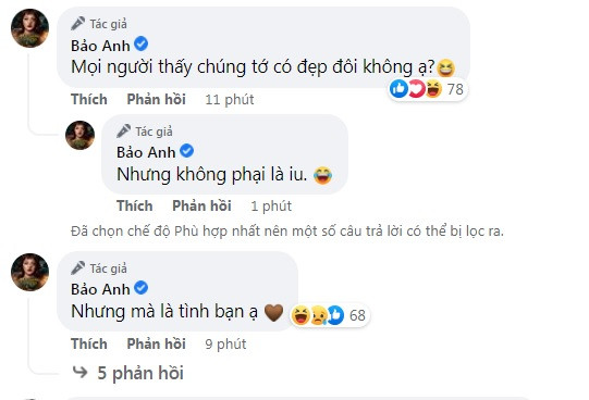 Bảo Anh cũng vội vàng đính chính mối quan hệ với Quốc Trường. Nữ ca sĩ để lại bình luận: "Mọi người thấy chúng tớ có đẹp đôi không ạ? Nhưng không phải là yêu, mà là tình bạn ạ".