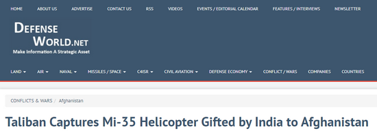 Theo một thông tin trên trang web Defense World, hôm thứ Tư tuần này, các tay súng Taliban đã thu giữ một máy bay trực thăng tấn công Mi-35 mà Ấn Độ đã viện trợ cho chính phủ Afghanistan cách đây hai năm. Chiếc trực thăng này rơi vào tay Taliban tại Căn cứ Không quân Kunduz, nó là phiên bản xuất khẩu của Mi-24V của Nga.