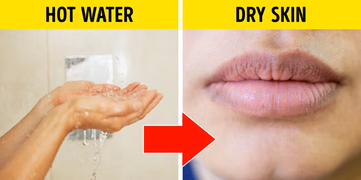 Tắm nước quá nóng có thể là cách thư giãn tốt nhất nhưng làm điều này thường xuyên không hề tốt cho làn da của bạn. Tắm nước quá nóng có thể gây kích ứng da, khô, nhiễm trùng và ngứa.