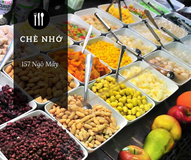 Chè Nhớ: Quán chè Nhớ 157 Ngô Mây có thể coi là quán chè nổi tiếng nhất Quy Nhơn, nằm ngay đường Ngô Mây, kế bên trường Đại Học Quy Nhơn nên còn gọi là quán chè sinh viên. Ngoài chè, khu đường Ngô Mây cũng nổi tiếng với nhiều món ăn vặt hấp dẫn khác.
