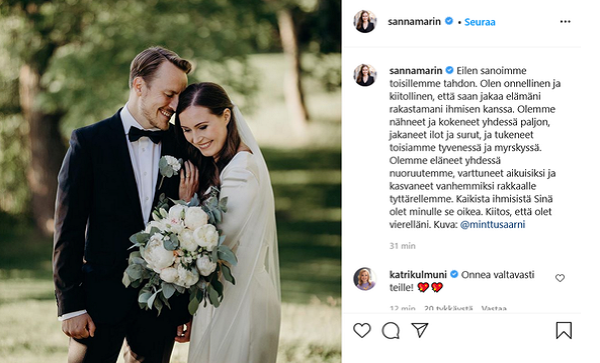 Thủ tướng Marin đã chia sẻ một bức ảnh ngọt ngào với người chồng mới cưới của bà trên Instagram, kèm thông báo: "Hôm qua, chúng tôi đã cùng nhau thề nguyền. Tôi hạnh phúc và biết ơn khi được sẻ chia cuộc sống của mình với người đàn ông tôi yêu. Chúng tôi đã chứng kiến và trải nghiệm cùng nhau rất nhiều, cùng chia sẻ niềm vui và nỗi buồn cũng như hỗ trợ nhau lúc khó khăn và giông bão". Ảnh: Instagram.