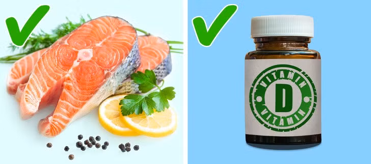 Đừng quên bổ sung vitamin D: Vitamin D giúp cơ thể hấp thu canxi để xương và răng khỏe mạnh. Các thực phẩm giàu vitamin D là cá béo như cá ngừ và cá hồi, sữa và các chế phẩm từ sữa, ngũ cốc, gan bò, phô mai và trứng.