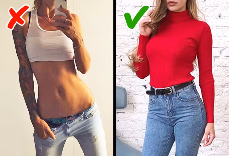 Quần jean cạp thấp làm cho bụng mỡ của bạn bị lộ ra hoặc hở cả đồ lót. Do vậy, món đồ này nên biến mất khỏi tủ quần áo của bạn.