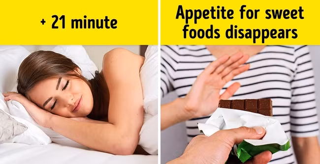 Giấc ngủ có thể ngăn ngừa cơn thèm đường: Theo một phát hiện y khoa, người ngủ lâu hơn làm giảm cơn thèm đồ ngọt.