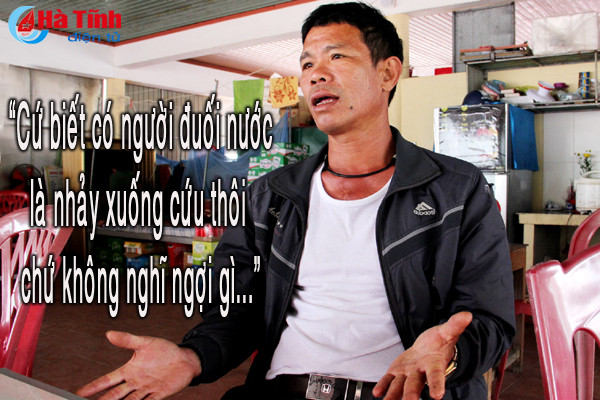 Anh Nguyễn Văn Tý chia sẻ với PV Báo Hà Tĩnh về những lần cứu sống nạn nhân đuối nước.