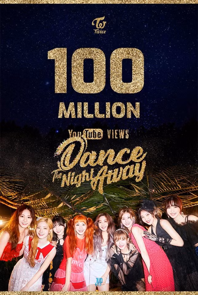 MV “Dance The Night Away” của TWICE chính thức cán mốc 100 triệu views. Đây là MV thứ 9 của nhóm đạt được thành tích này.