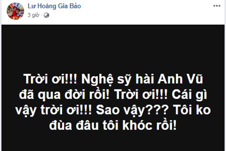 Gia Bảo không thể tin nghệ sĩ Anh Vũ đã từ biệt cõi trần.