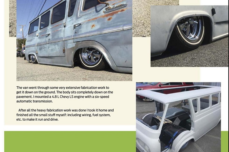 VanSlam độc kịch độc đã tạo tiếng vang lần đầu trong giới độ xe vào năm 2019, khi nó bắt đầu xuất hiện tại nhiều sự kiện thương mại. Ở năm 2020, sau khi nhận được sự tôn vinh tại một số sự kiện triển lãm, nó đã củng cố vị trí của mình như một trong những chiếc xe van ngầu nhất ở Mỹ, đồng thời đưa tiếng tăm của Gary lên một đẳng cấp khác.