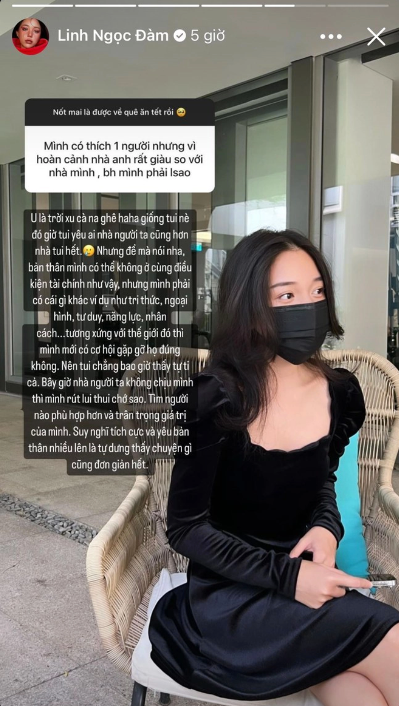 Cụ thể, xuất phát từ một câu hỏi cần tư vấn của fan dành cho Linh Ngọc Đàm rằng: "Mình có thích một người nhưng vì hoàn cảnh nhà anh rất giàu so với nhà mình, bây giờ mình phải làm sao?".