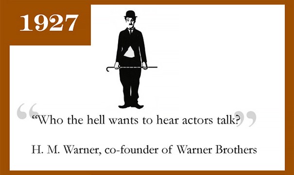 H. M. Warner, nhà đồng sáng lập hãng phim Warner Brothers từng có một dự đoán sai lầm vào năm 1927. Ông cho rằng chẳng có ai muốn nghe tiếng diễn viên nói cả. Nhưng rõ ràng đến ngày nay thì phim có tiếng đã lên ngôi, thế chỗ phim câm.
