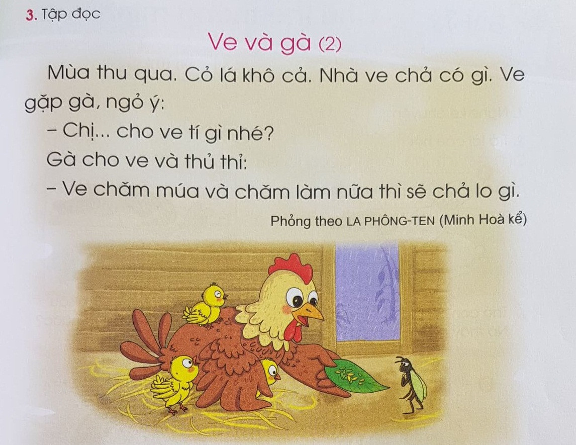 Bài đọc Ve và gà thì bị chỉ trích rằng bịa, La Phông-ten không có truyện này.