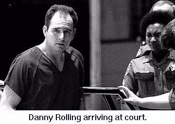 Đến ngày 11/9/1990, cảnh sát bắt Daniel Harold Rolling vì phạm tội cướp của. Theo hồ sơ của cảnh sát, Rolling có quá khứ từng phạm tội ăn cắp và bị tống vào tù trước khi được trả tự do năm 1984.