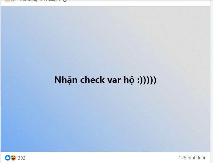 Cụm từ check var cũng được hiểu là kiểm chứng một điều gì đó xem điều đó có đúng sự thật hay không.