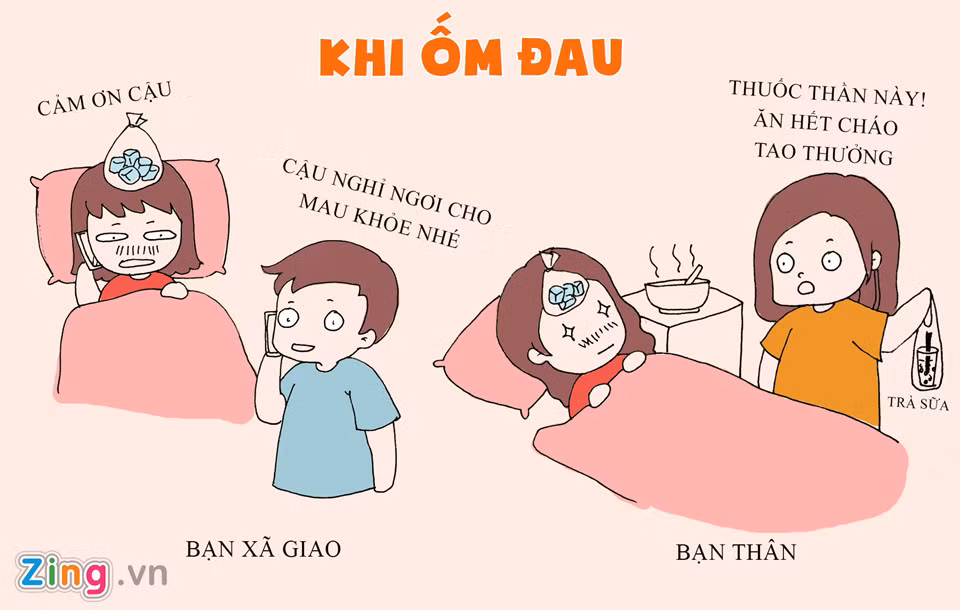 Khi đổ bệnh, bạn xã giao chỉ hỏi thăm qua điện thoại, còn bạn thân không ngừng trách móc bạn không biết giữ gìn sức khỏe, rồi tự động mua thuốc, đồ ăn tới chăm sóc bạn.