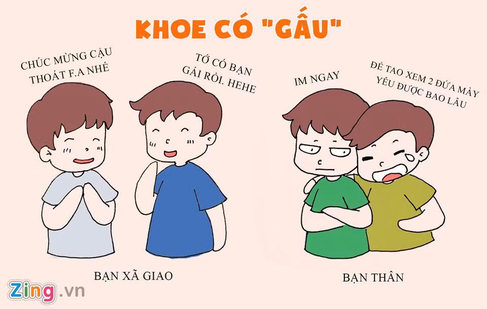 Nếu muốn nghe lời khen, chúc mừng khi có người yêu, bạn hãy kể với người bạn xã giao. Phản ứng của đứa bạn thân chỉ là tặc lưỡi, chép miệng, rồi "trù ẻo" bạn sớm chia tay mà thôi!