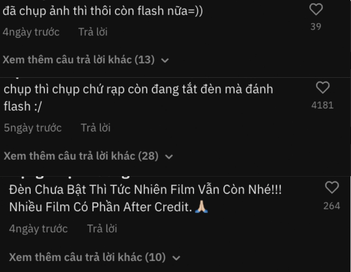 Theo nhiều người khi xem phim đang chìm vào thời gian suy ngẫm sau bộ phim vừa xem mà lại bị làm phiền bởi tiếng chụp ảnh hay hành động tạo dáng của các bạn trẻ, điều đó họ không hề mong muốn. Đặc biệt, đối với những phim có phần after credit, điều này sẽ lại càng ảnh hưởng đến mọi người xung quanh.