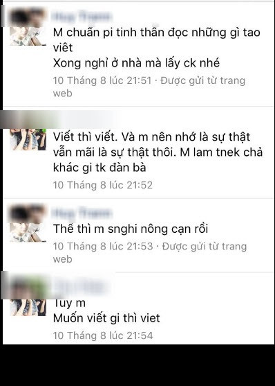 Th cho biết nguyên nhân H chặn đánh cô là do sau một thời gian dài chia tay, Th chủ động chặn Facebook của H nên có vẻ anh ta đã cay cú dẫn đến manh động bằng chân tay. Th đăng hẳn tấm hình mặt bị sưng lên mạng để dân mạng có thể thấy rõ hơn kết cục cô nhận được khi trót dây với một nam thanh niên “đàn bà”, vũ phu.