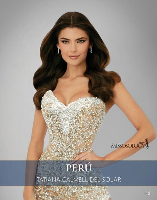 Mỹ nhân đến từ Peru Tatiana Calmell cũng là ứng cử viên sáng giá cho vương miện. Cô trình diễn hoàn hảo, tràn đầy tự tin trong bán kết. Nhiều người dự đoán Tatiana sẽ lọt top 5 chung cuộc.