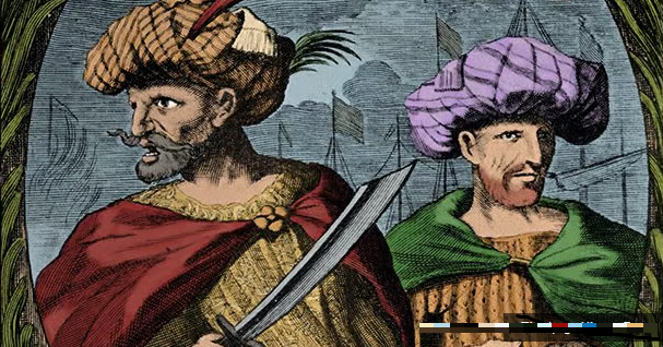 6. Anh em nhà Barbarossa Arun và Hizir từng trở nên giàu có thông qua việc bắt giữ các tàu châu Âu ở biển Địa Trung Hải.