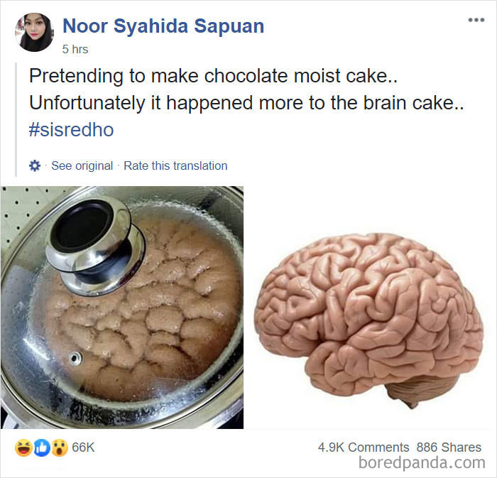 Chiếc bánh socola bây giờ trông không khác gì bộ não người. Một số người còn an ủi rằng đây là chiếc bánh quả óc chó mà.