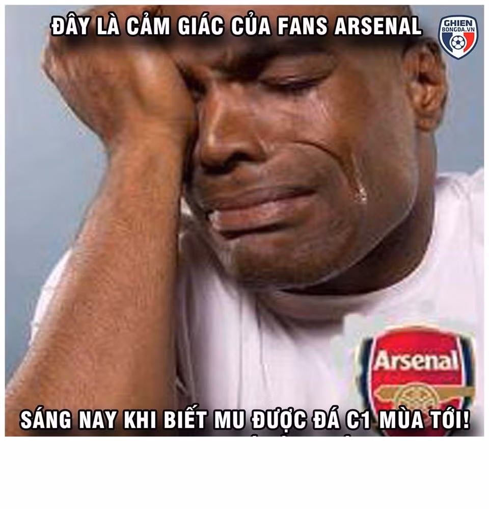  Bức ảnh chế bóng đá cảm giác của fan Arsenal sau khi chứng kiến M.U có tấm vé dự C1 mùa tới.