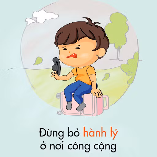 Trong mỗi chuyến đi du lịch, hành lý là vật bất ly thân đối với bạn. Vậy nên đừng để nó ngoài tầm mắt của mình.