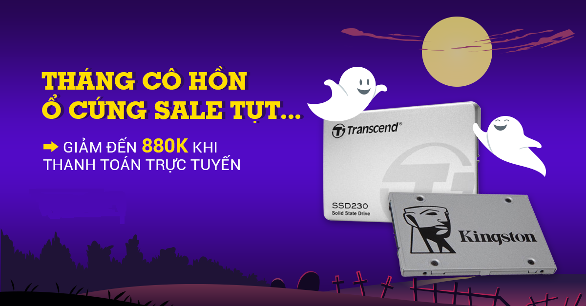 Tháng cô hồn ổ cứng sale tụt hồn.