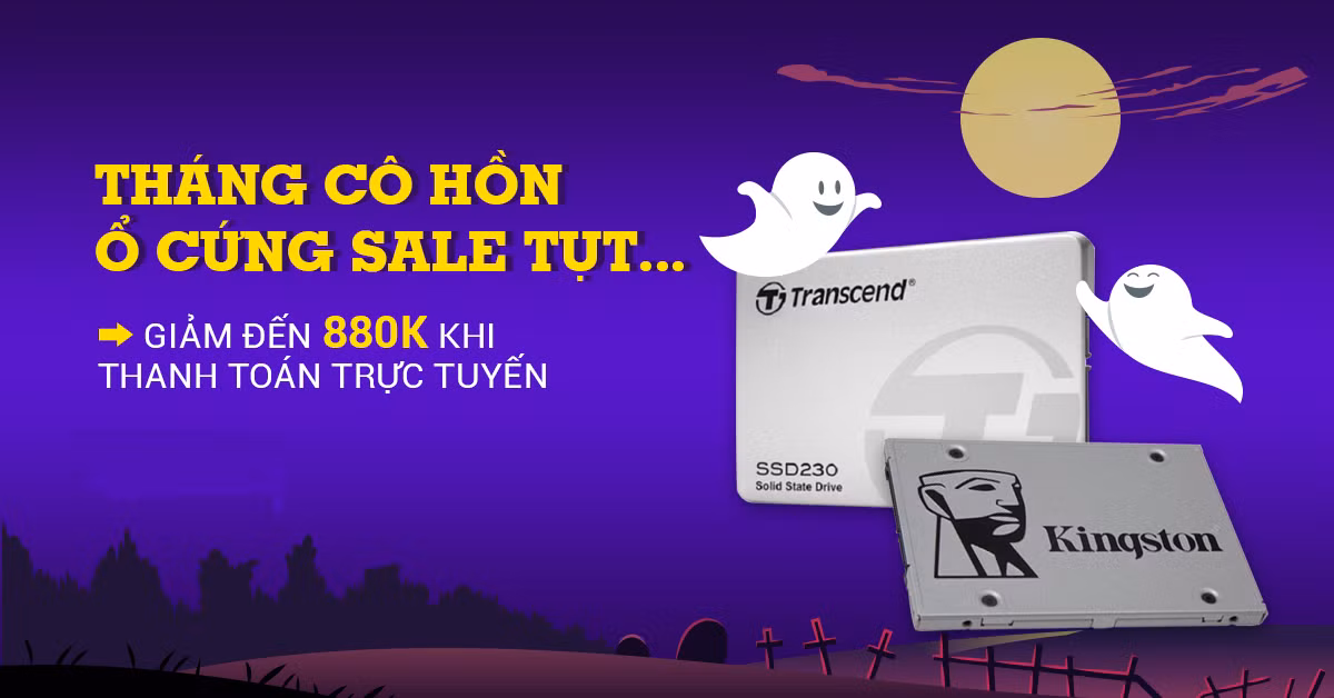 Tháng cô hồn ổ cứng sale tụt hồn.