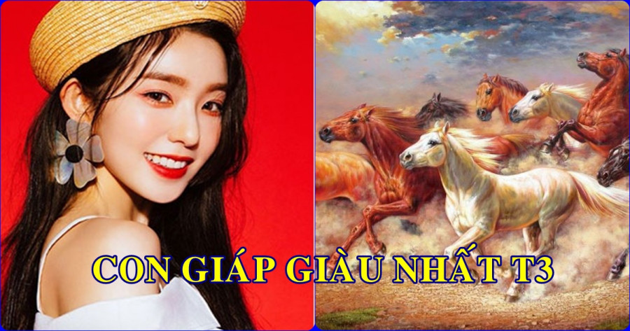 Thang 3/2019, 3 con giap nay giau ngat tho, tien tieu khong het