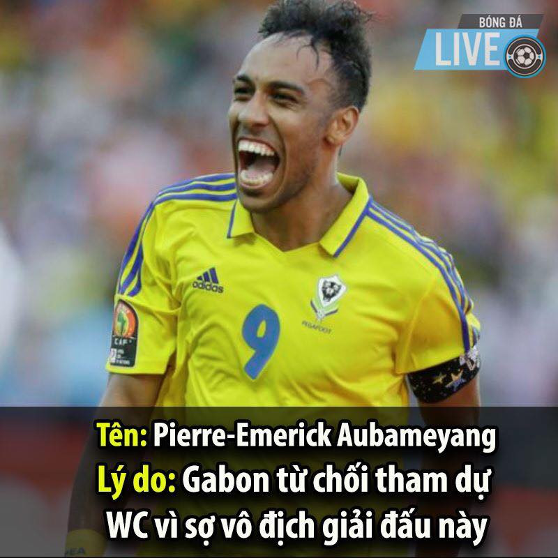 Aubameyang không góp mặt tại ngày hội bóng đá ở nước Nga vì Gobon từ chối tham gia World Cup vì sợ sẽ vô địch giải đấu này.