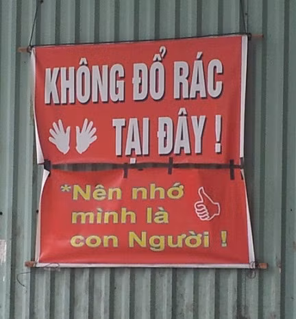 Đánh cả vào lòng tự trọng và nhân cách nhưng việc cấm đổ rác bừa bãi vẫn thường xuyên diễn ra gây khó chịu cho những người phải sống xung quanh bãi rác tự phát.