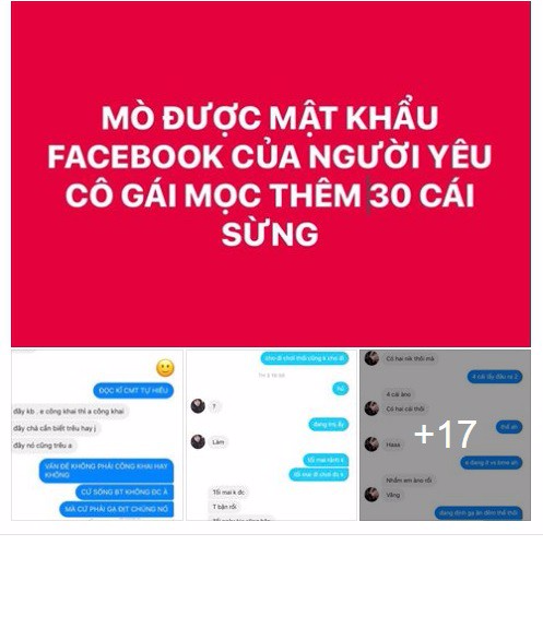 Cụ thể, trên fanpage được nhiều dân mạng theo dõi, nickname K.L có đăng tải rất nhiều ảnh chụp màn hình tin nhắn của người yêu mình kèm theo lời chia sẻ khá đau lòng. Cô gái "xấu số" trên có viết: "hôm trước chả hiểu ma xui quỷ khiến thế nào mình lại mò được mật khẩu của người yêu và đây là cái kết (nó gạ khoảng 30 đứa con gái chỉ trong mấy hôm noel thôi nhé, đây chỉ là những ảnh mình kịp chụp lại)."