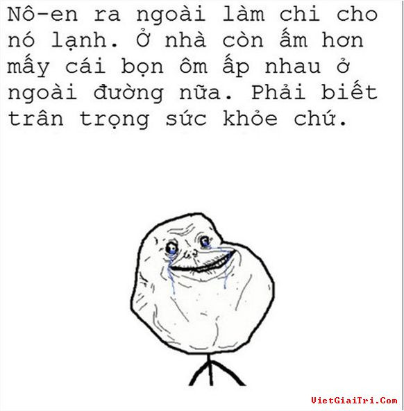 Trân trọng sức khỏe là điều mà các dân FA tự an ủi mình khi không ra đường đêm Noel.