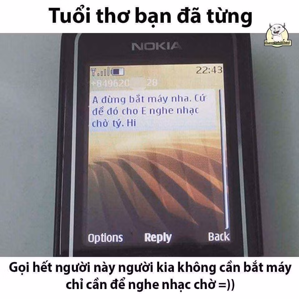  Gọi điện thoại để nghe nhạc chờ: Khi công nghệ phát triển, điện thoại dần được bố mẹ sắm cho các bạn trẻ. Thì công việc được các bạn làm nhiều nhất đó là gọi điện cho người khác chỉ để phục vụ việc nghe nhạc chờ của mình.