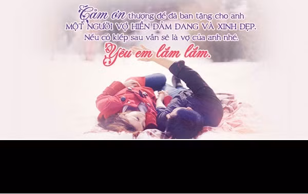 Những lời nói có cánh của các chàng khiến các cô nàng như mở cờ trong tim và họ sẽ cảm thấy mình là người hạnh phúc nhất hành tinh.