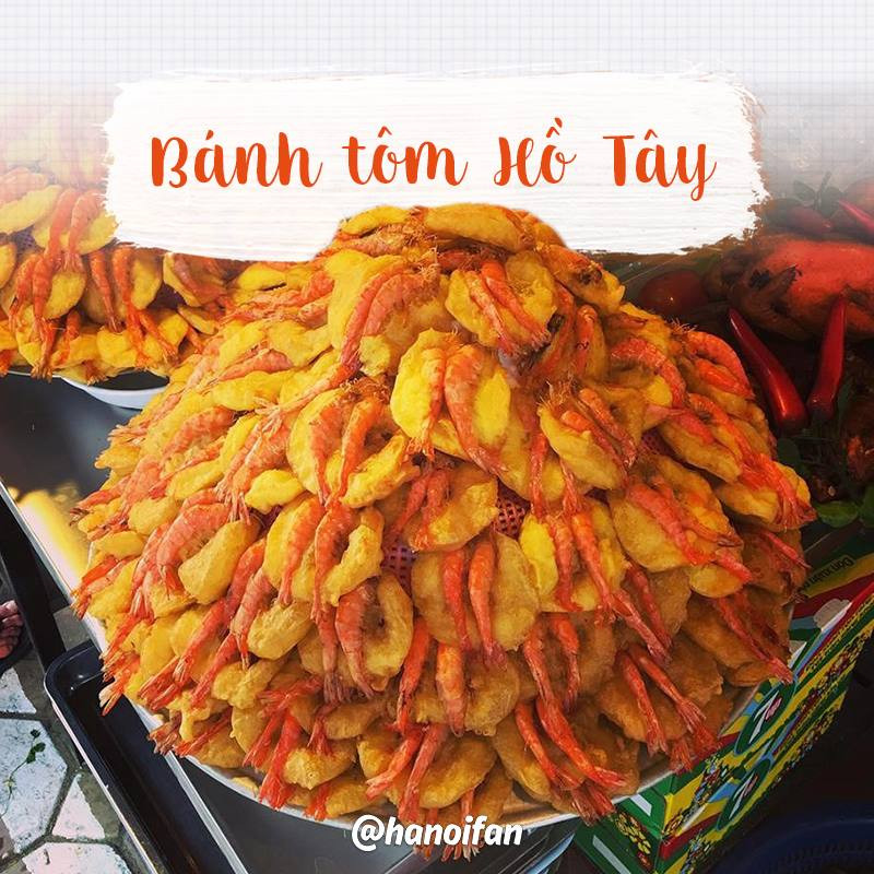 Bánh tôm Hồ Tây ngon không phải bởi nguyên liệu đắt tiền mà bởi chính sự khéo tay cùng tấm lòng của người Hà Nội.