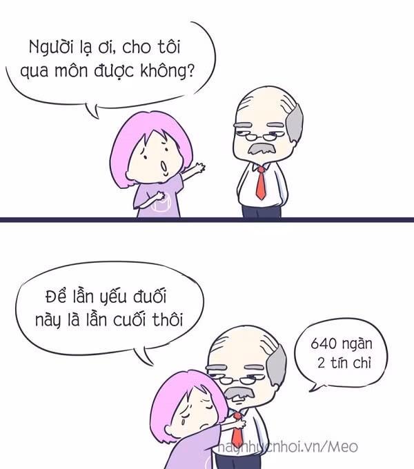 Khi muốn qua môn, thầy giáo chủ nhiệm sẽ đóng vai người lạ.