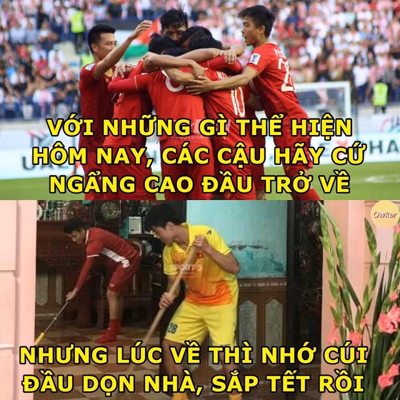 Nhiều người không quên nhắc nhở các cầu thủ Việt Nam về nhà dọn nhà thôi, sắp Tết rồi.
