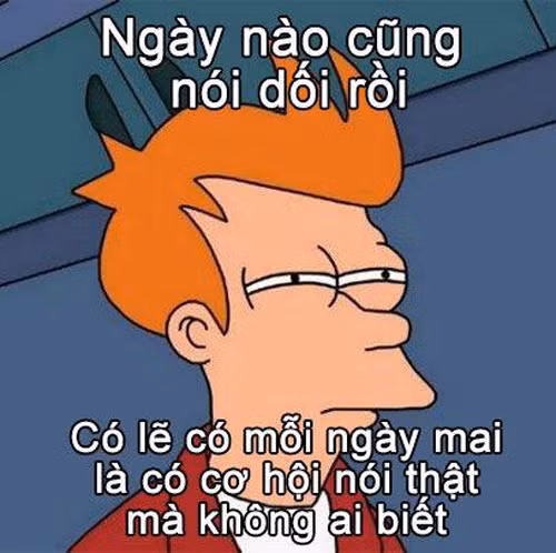 Nỗi khổ của một kẻ chuyên nói dối.