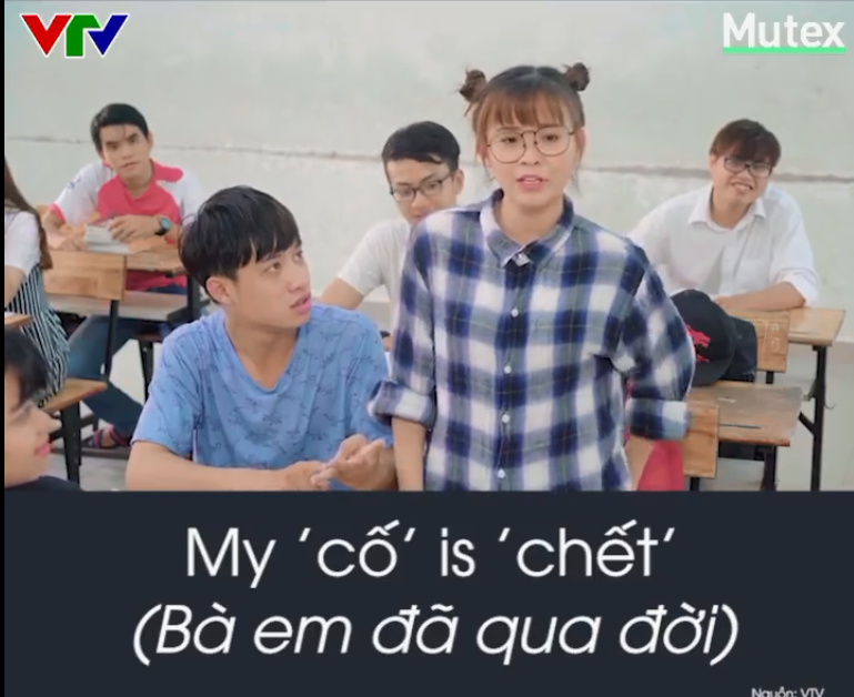 Để miêu tả bà mình đã qua đời, nữ nhân vật chính đã lồng ghép cả tiếng Anh lẫn tiếng Việt "My 'cố' is 'chết".