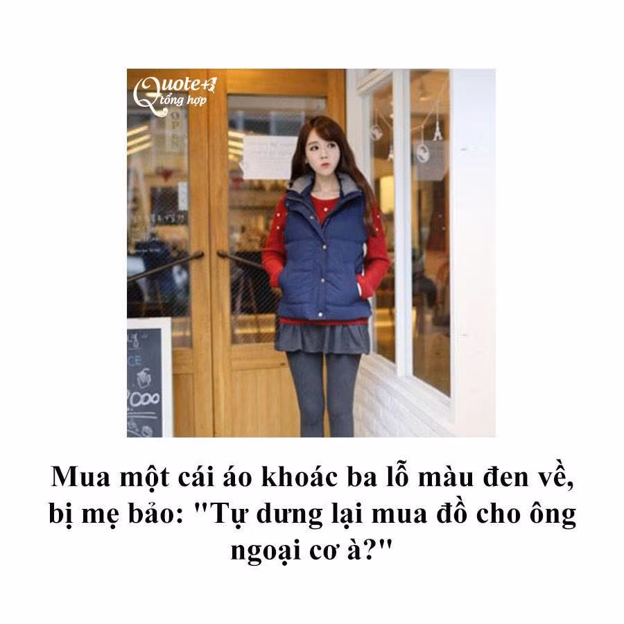 Mặc áo phao ba lỗ thì mẹ lại bảo đây là đồ của ông nội.