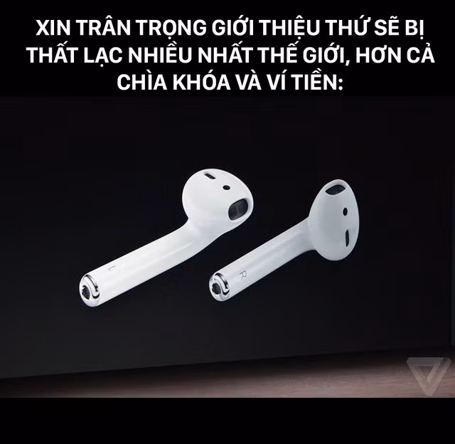 Tai nghe Iphone 7 được đánh giá là dễ "thất lạc nhất thế giới".