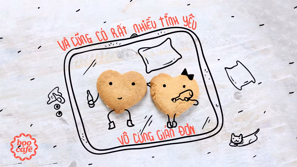 Nhưng đôi lúc tình yêu đến từ những thứ vô cùng đơn giản.