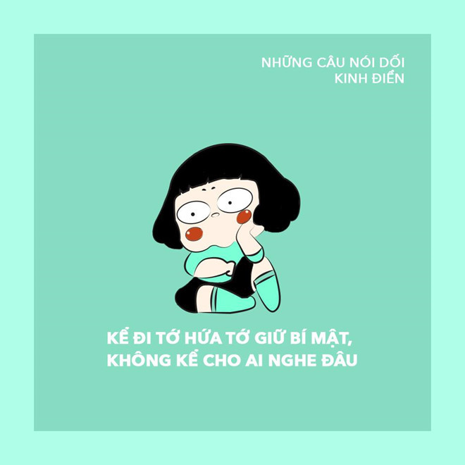 Chuyện giữ bí mật không phải ai cũng làm được. Nhưng khi được kể thì ai cũng hứa rằng sẽ giữ bí mật.