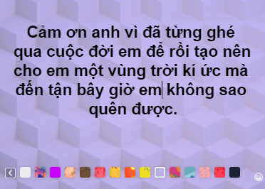 "Cám ơn anh vì đã ghé qua cuộc đời em để rồi tạo nên cho em một vùng kí ức mà đến tận bây giờ em không thể quên được" là lời cảm ơn người yêu cũ của nickname tên T.A.